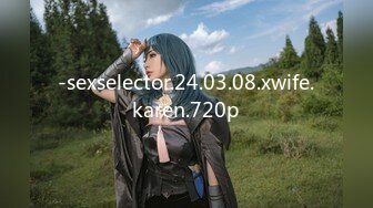 -sexselector.24.03.08.xwife.karen.720p