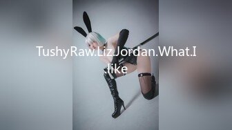 TushyRaw.Liz.Jordan.What.I.like